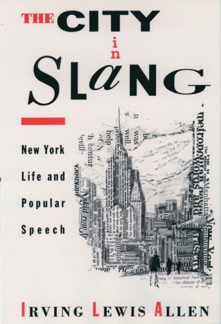 Irving Lewis Allen - City in Slang, E-bok
