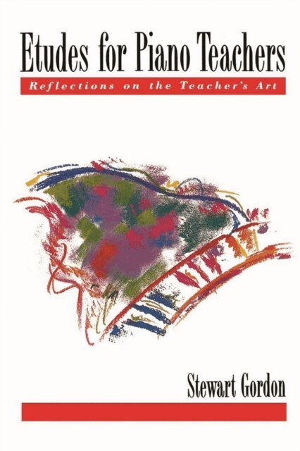 Stewart Gordon - Etudes for Piano Teachers, E-bok