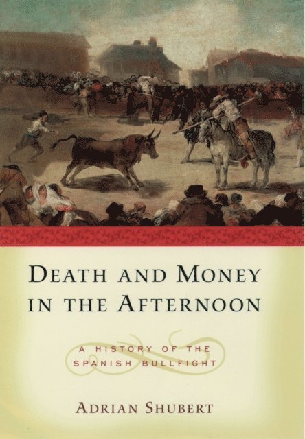 Adrian Shubert - Death and Money in The Afternoon, E-bok