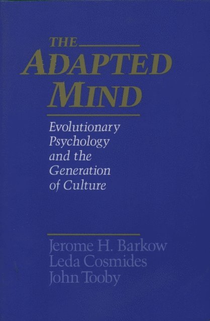 John Tooby, Leda Cosmides, Jerome H. Barkow - Adapted Mind, E-bok