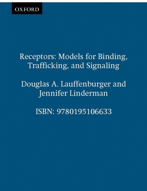 Jennifer Linderman, Douglas A. Lauffenburger - Receptors, E-bok