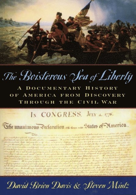 Steven Mintz, David Brion Davis - Boisterous Sea of Liberty, E-bok