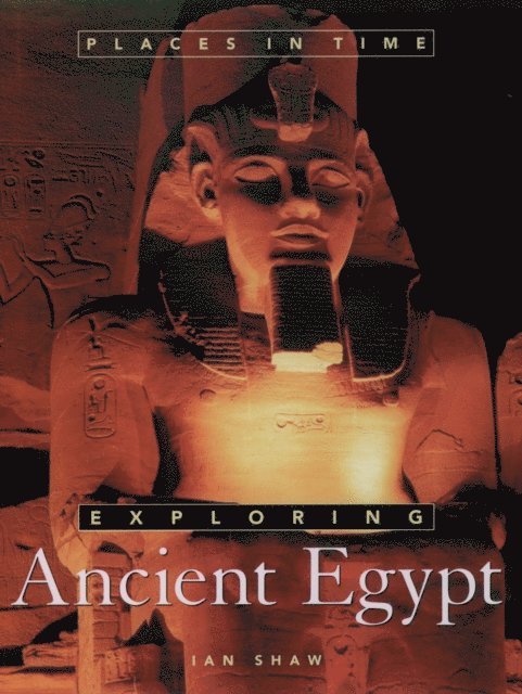 Ian Shaw - Exploring Ancient Egypt, E-bok