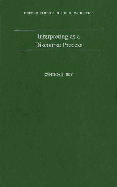 Cynthia B. Roy - Interpreting As a Discourse Process, E-bok