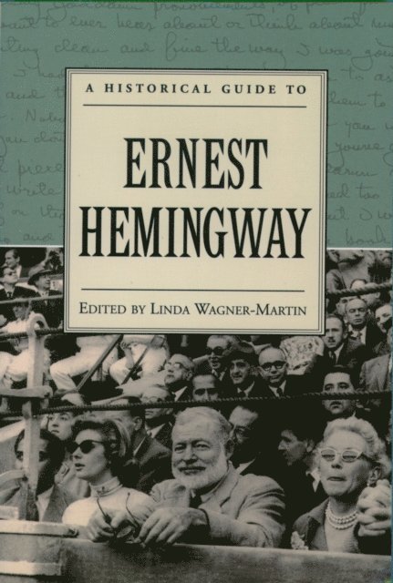 Linda Wagner-Martin - Historical Guide to Ernest Hemingway, E-bok