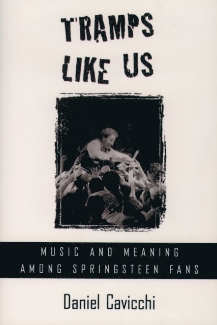 Daniel Cavicchi - Tramps Like Us, E-bok