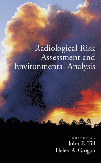 Radiological Risk Assessment and Environmental Analysis