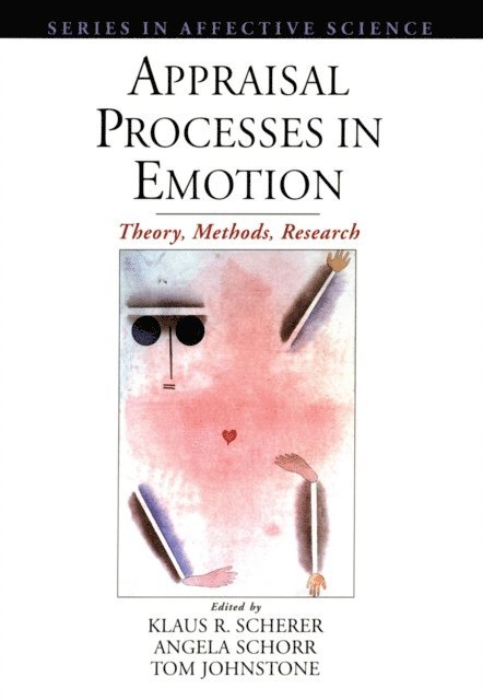 Tom Johnstone, Angela Schorr, Klaus R. Scherer - Appraisal Processes in Emotion, E-bok