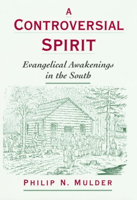 Philip N. Mulder - Controversial Spirit, E-bok