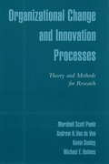 Organizational Change and Innovation Processes