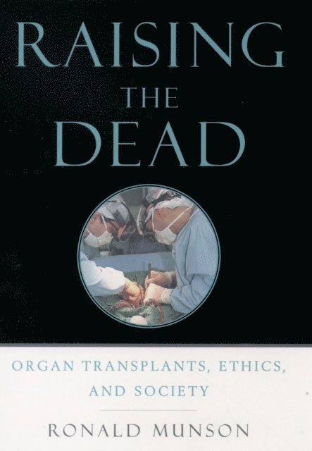 Ronald Munson - Raising the Dead, E-bok