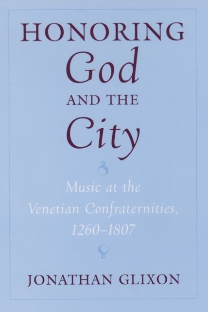 Jonathan Glixon - Honoring God and the City, E-bok