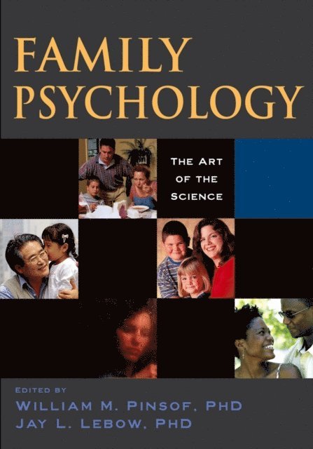 Jay L. Lebow, William M. Pinsof - Family Psychology, E-bok