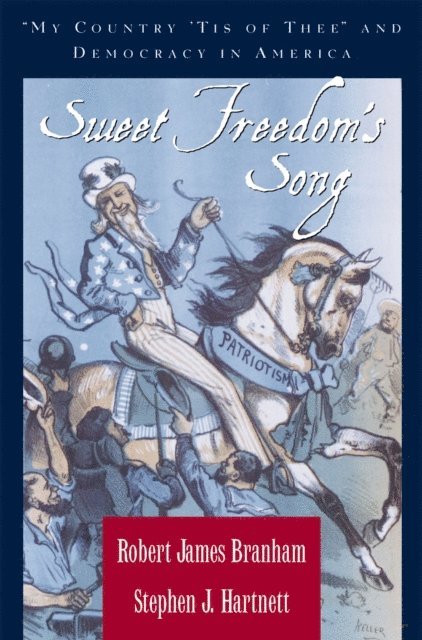 Stephen J. Hartnett, the late Robert James Branham - Sweet Freedom's Song, E-bok