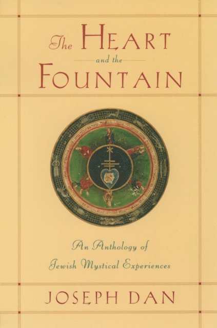 Joseph Dan - Heart and the Fountain, E-bok