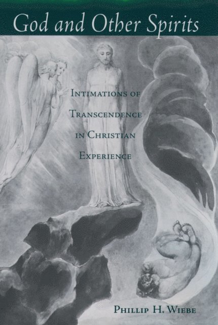 Phillip H. Wiebe - God and Other Spirits, E-bok