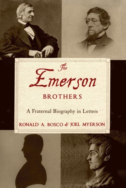 Joel Myerson, Ronald A. Bosco - Emerson Brothers, E-bok