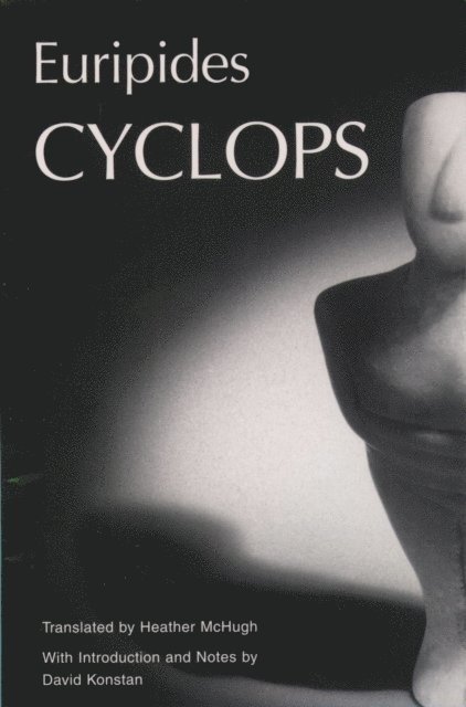 Heather McHugh, Euripides - Cyclops, E-bok
