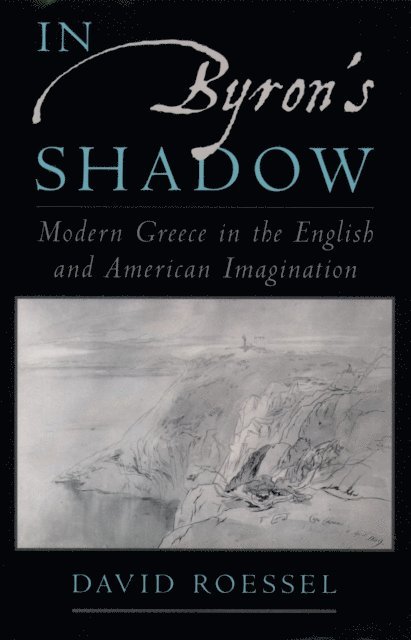 David Roessel - In Byron's Shadow, E-bok