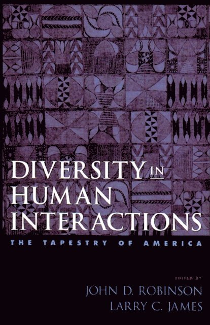 Larry C. James, John D. Robinson - Diversity in Human Interactions, E-bok