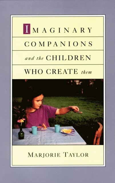 Marjorie Taylor - Imaginary Companions and the Children Who Create Them, E-bok. Tillgänglighet: Lägg i varukorg