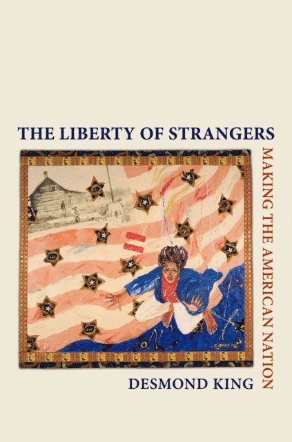Desmond King - Liberty of Strangers, E-bok