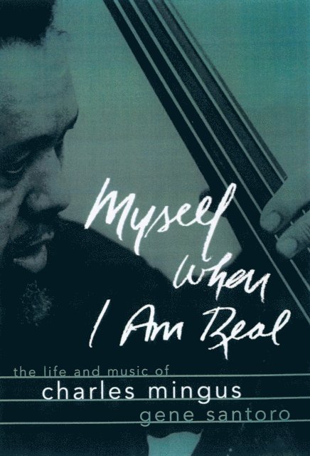 Gene Santoro - Myself When I am Real, E-bok. Tillgänglighet: Lägg i varukorg