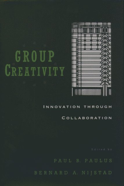 Bernard A. Nijstad, Paul B. Paulus - Group Creativity, E-bok