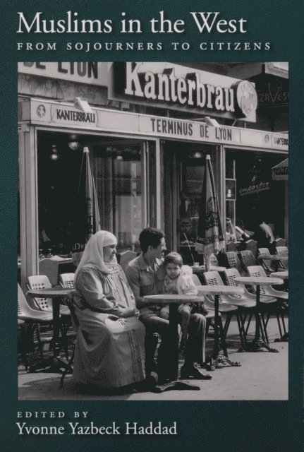 Yvonne Yazbeck Haddad - Muslims in the West, E-bok