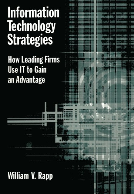 William V. Rapp - Information Technology Strategies, E-bok. Tillgänglighet: Lägg i varukorg