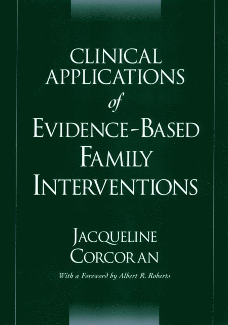 Jacqueline Corcoran - Clinical Applications of Evidence-Based Family Interventions, E-bok