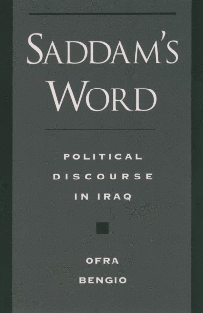 Ofra Bengio - Saddam's Word, E-bok