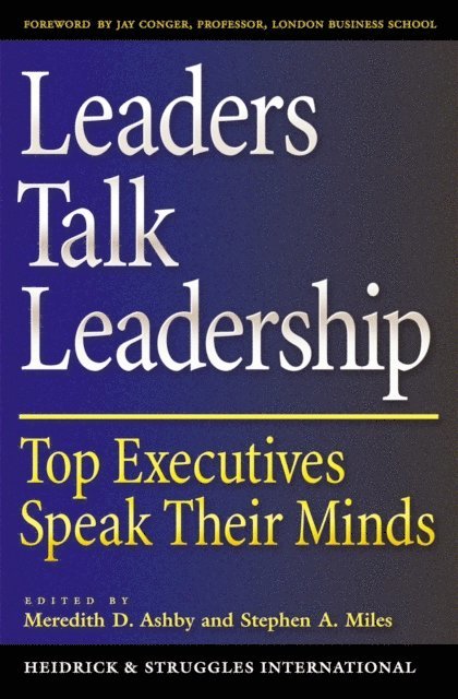 Stephen A. Miles, Meredith D. Ashby - Leaders Talk Leadership, E-bok. Tillgänglighet: Lägg i varukorg