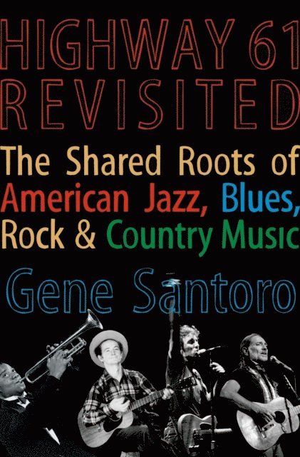 Gene Santoro - Highway 61 Revisited, E-bok. Tillgänglighet: Lägg i varukorg