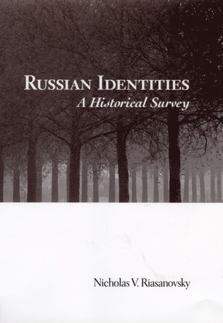 Nicholas V. Riasanovsky - Russian Identities, E-bok