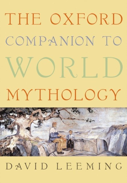 David Leeming - Oxford Companion to World Mythology, E-bok