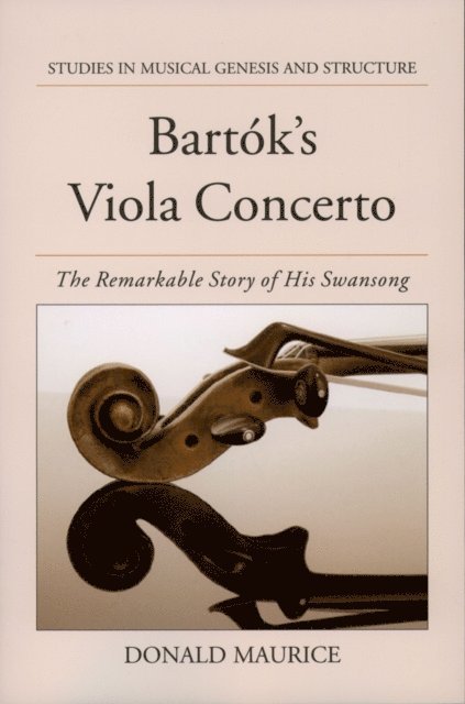 Donald Maurice - Bartok's Viola Concerto, E-bok