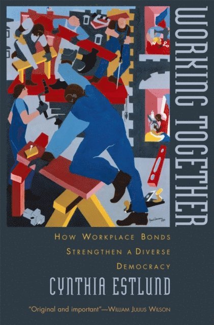 Cynthia Estlund - Working Together, E-bok