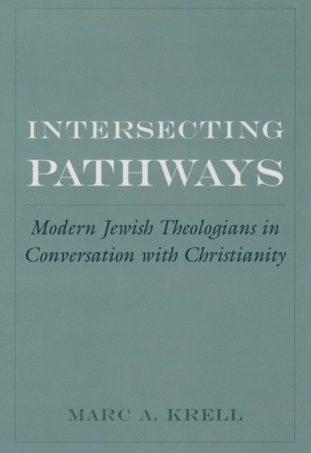 Marc A. Krell - Intersecting Pathways, E-bok