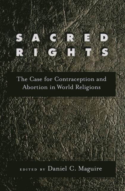 Daniel C. Maguire - Sacred Rights, E-bok