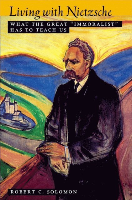Robert C. Solomon - Living with Nietzsche, E-bok