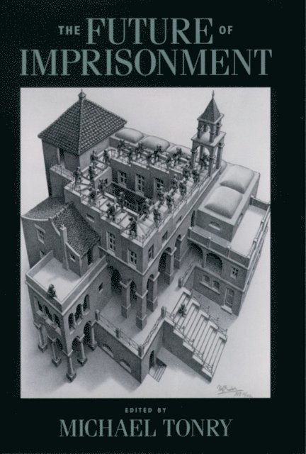 Michael Tonry - Future of Imprisonment, E-bok