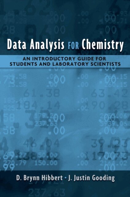 J. Justin Gooding, D. Brynn Hibbert - Data Analysis for Chemistry, E-bok