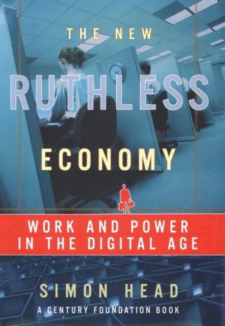 Simon Head - New Ruthless Economy, E-bok. Tillgänglighet: Lägg i varukorg