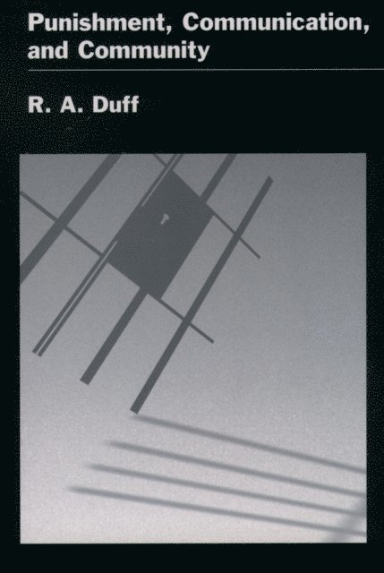 R. A. Duff - Punishment, Communication, and Community, E-bok
