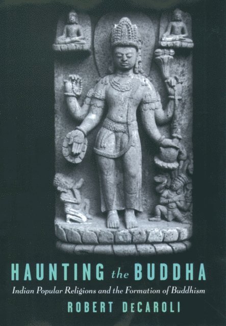 Robert DeCaroli - Haunting the Buddha, E-bok