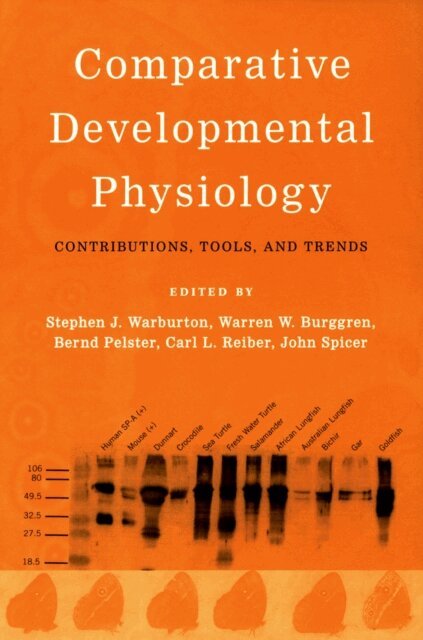 John Spicer, Carl L. Reiber, Bernd Pelster, Warren W. Burggren, Stephen J. Warburton - Comparative Developmental Physiology, E-bok