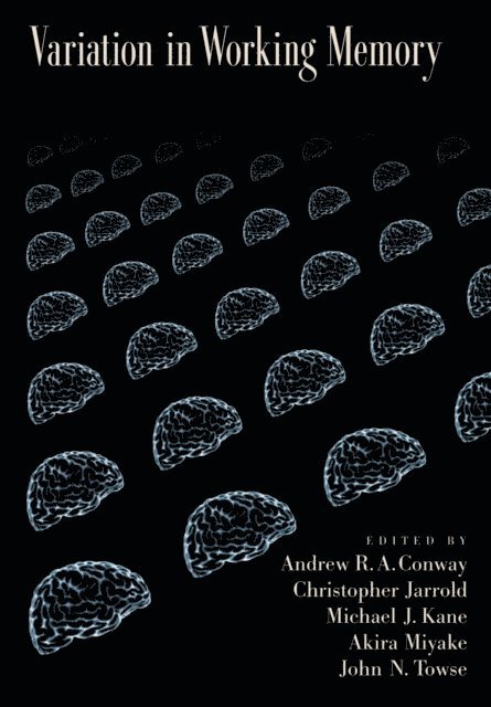 John Towse, Akira Miyake, Michael Kane, Chris Jarrold, Andrew Conway - Variation in Working Memory, E-bok