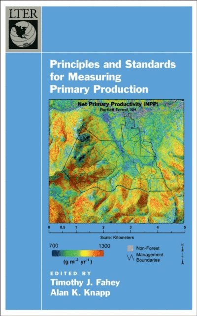 Alan K. Knapp, Timothy J. Fahey - Principles and Standards for Measuring Primary Production, E-bok