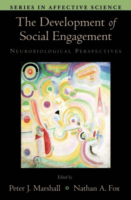 Nathan A. Fox, Peter J. Marshall - Development of Social Engagement, E-bok